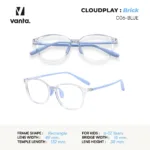 แว่นตากรองแสงสีฟ้าเด็ก vanta. CLOUDPLAY Brick กรอบ TR90 น้ำหนักเบา ใส่สบาย ถนอมสายตา - Image 9